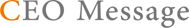 CEO Message